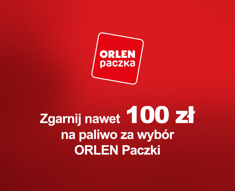 Zgarnij nawet 100 zł na paliwo za wybór ORLEN Paczka